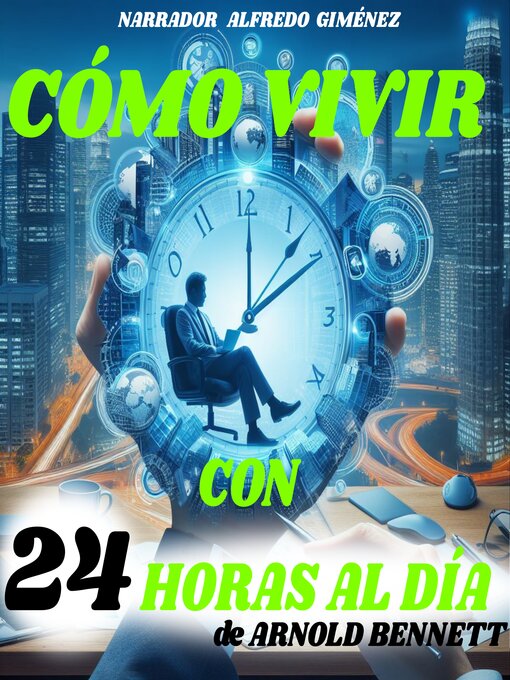 Cover image for Cómo vivir con 24 horas al día